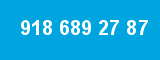 918 689 27 87 918 689 27 87